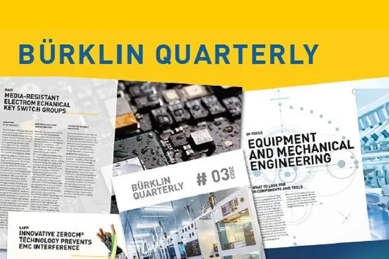 Bürklin Quaterly: Blickpunkt Technik Geräte- und Maschinenbau