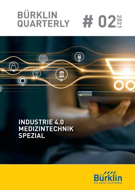 Bürklin Elektronik Quarterly #02/2021